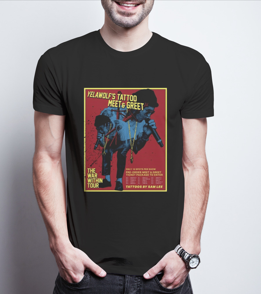 Yelawolf's Tattoo Meet & Greet The War Within Tour Tattoos By Sam Lee T-Shirt