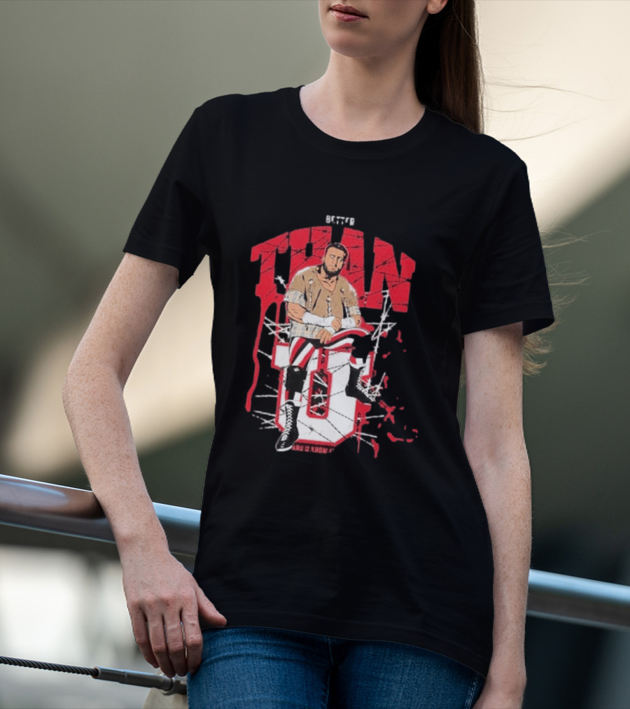MJF Better Than You AEW Champion Barbed Wire Wrestling T-Shirt