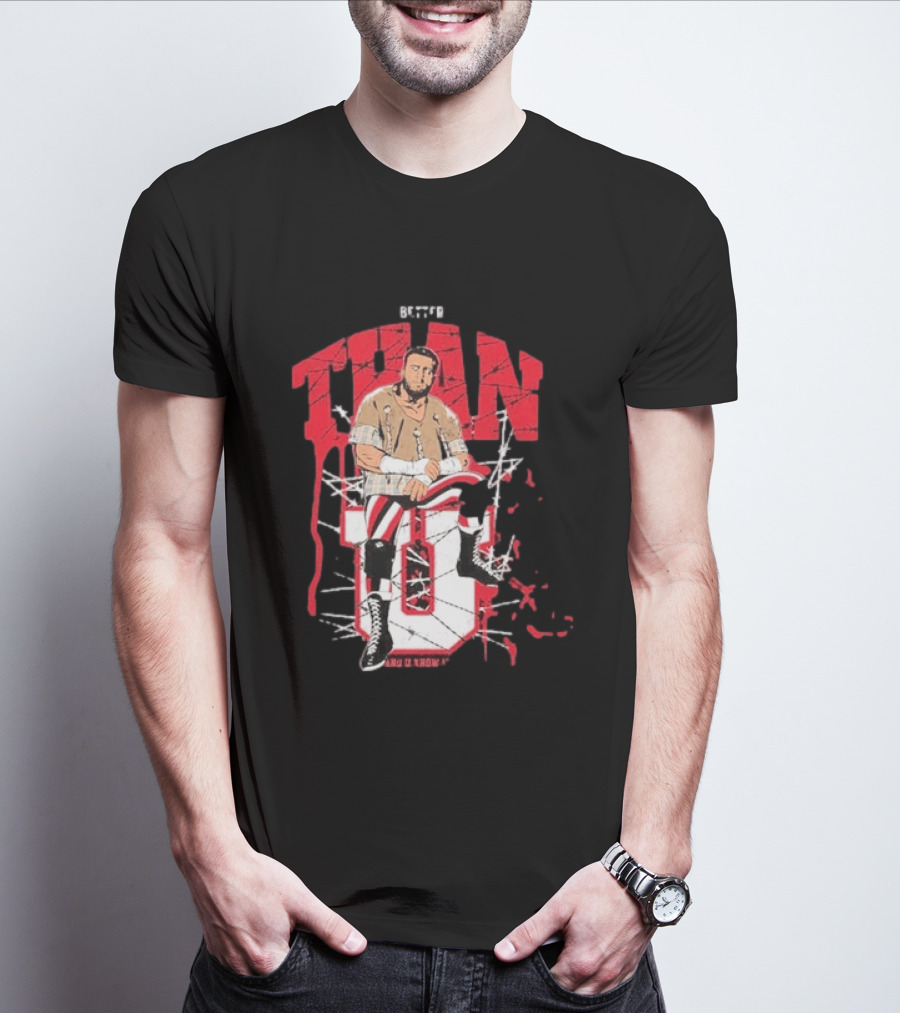 MJF Better Than You AEW Champion Barbed Wire Wrestling T-Shirt