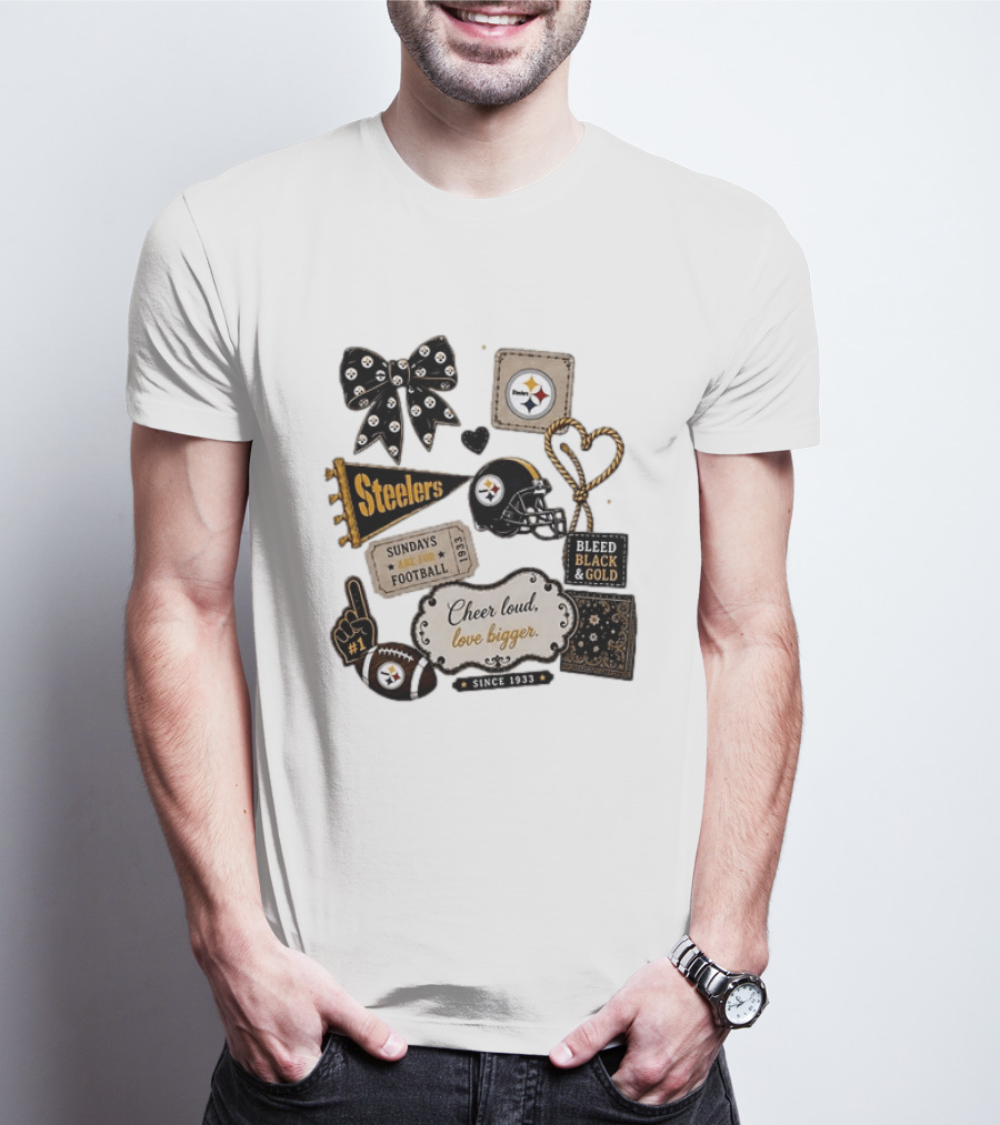 Pittsburgh Steelers Cheer Loud Love Bigger Steelers Sundays Are For Football Bleed Black And Gold Since 1933 T-Shirt