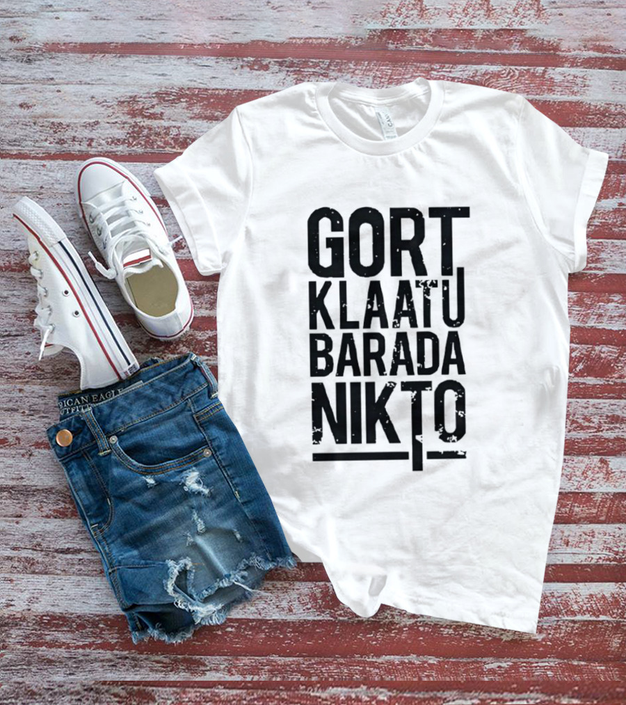 Gort Klaatu Barada Nikto Distressed The Day The Earth Stood Still T-Shirt
