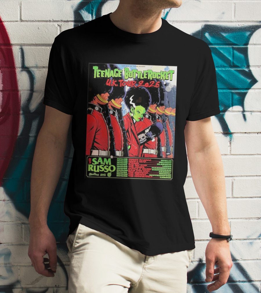 Teenage Bottlerocket UK Tour 2026 Sam Russo Dates Dublin Glasgow Brixton London T-Shirt