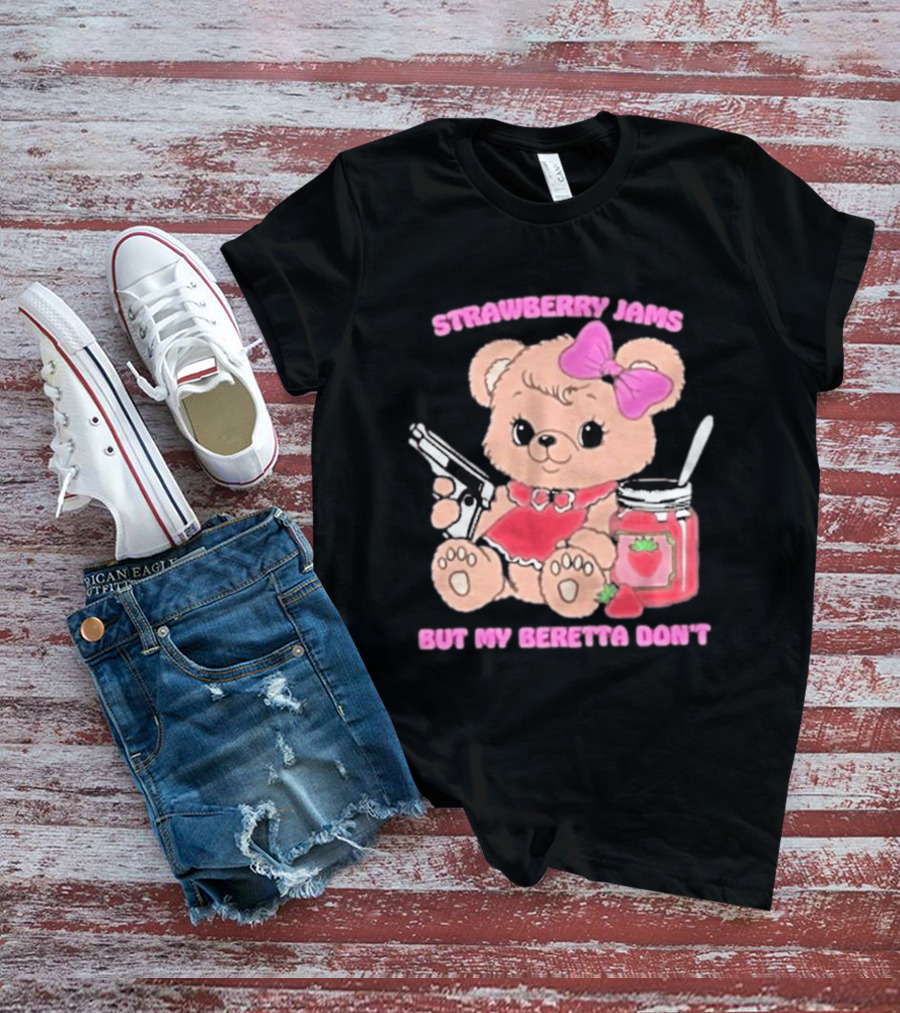 Strawberry Jams Cute Bear With Beretta And Jam Jar T-Shirt