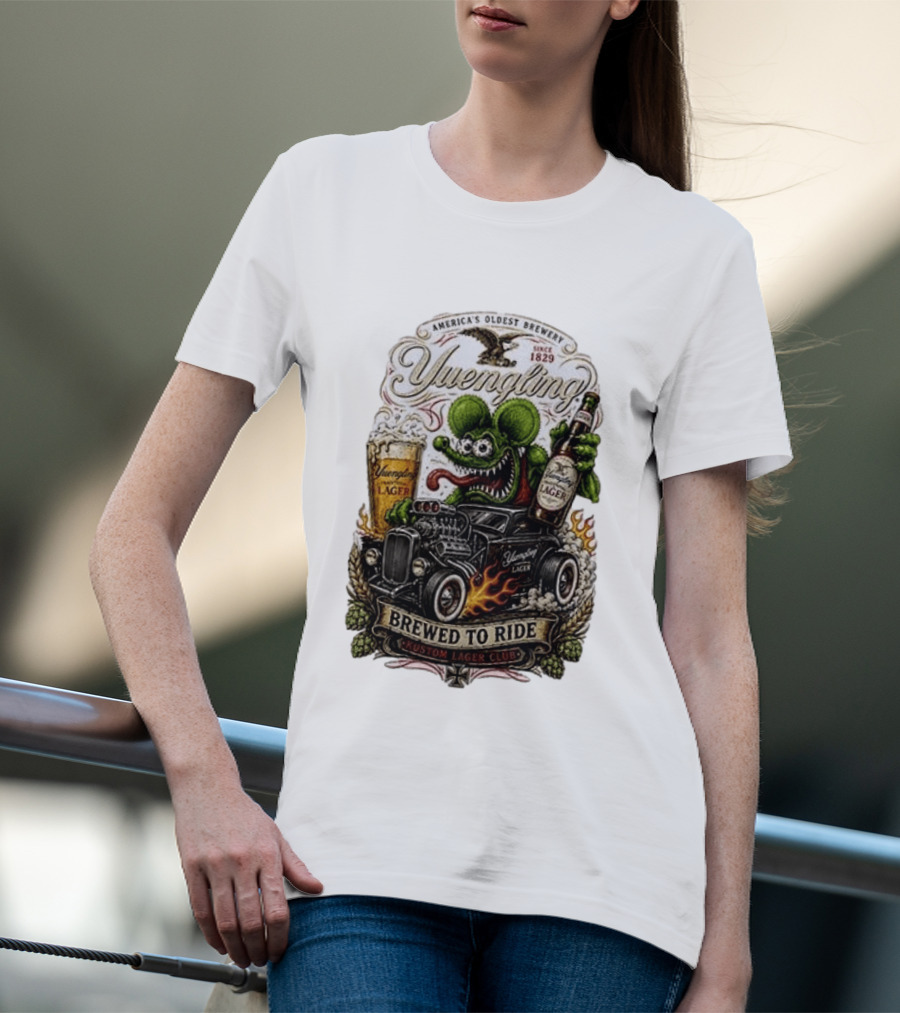 Yuengling Rat Fink Brewed To Ride Kustom Lager Club America's Oldest Brewery Since 1829 T-Shirt