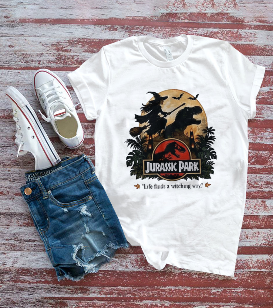 Jurassic Park Life Finds A Witching Way Halloween T-Shirt