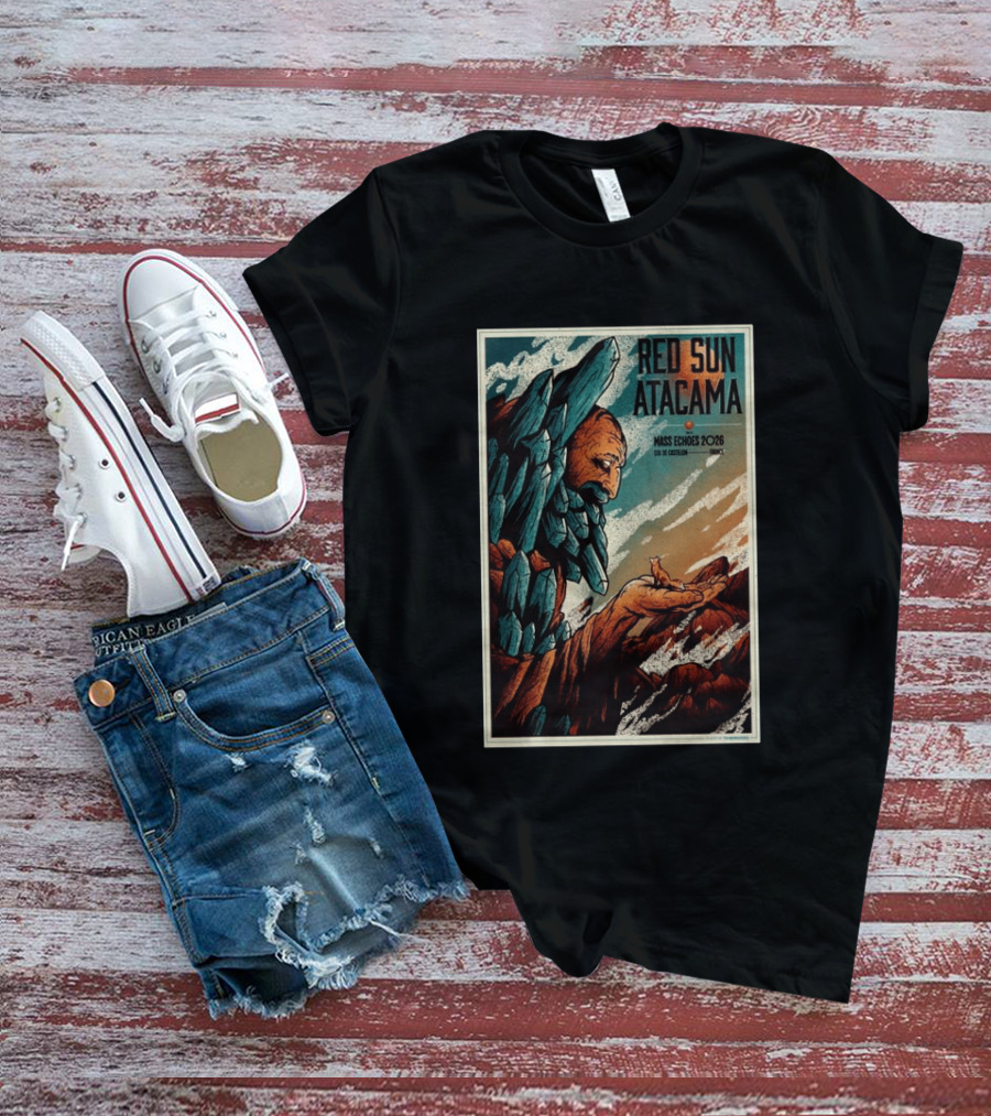 Red Sun Atacama Mass Echoes 2026 Col De Castillon Event T-Shirt