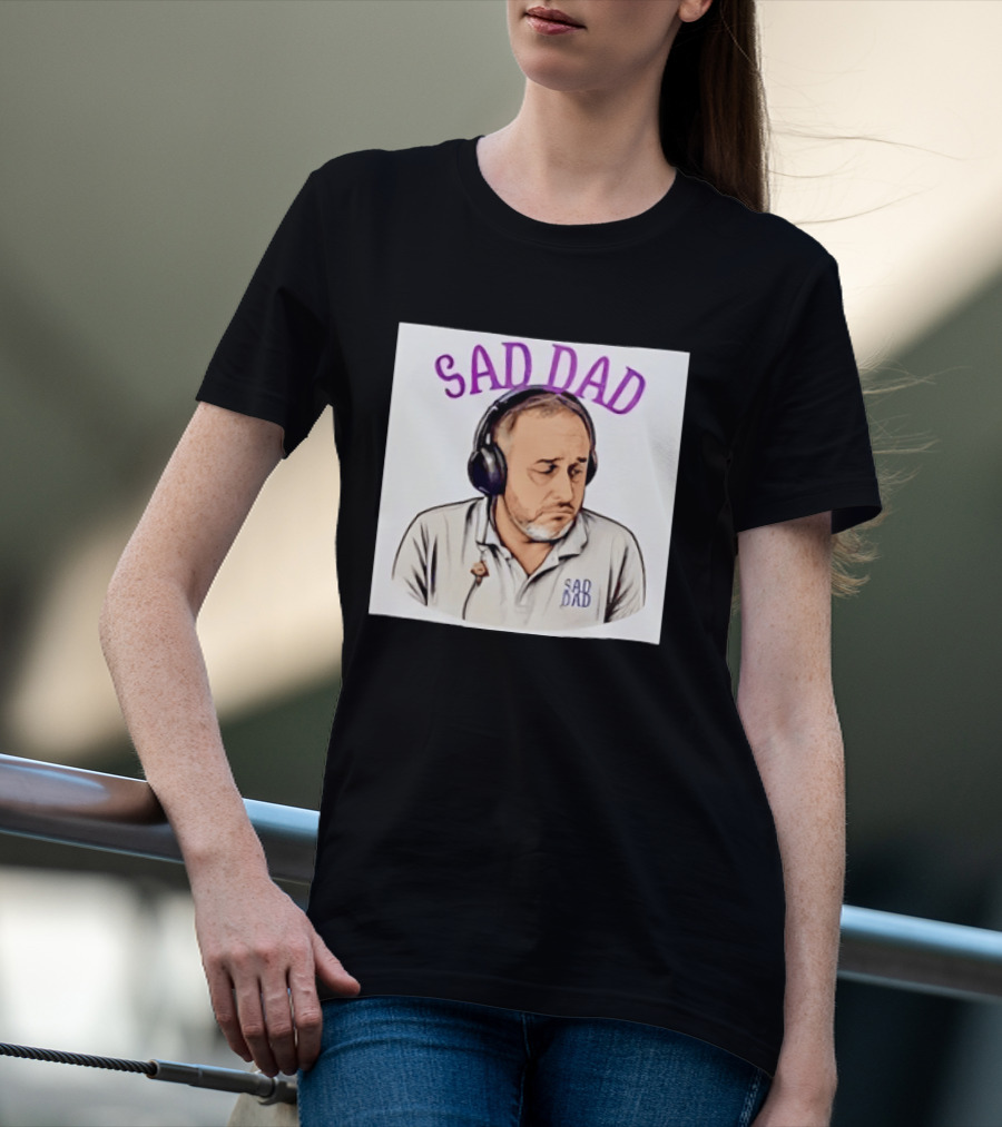 Sad Dad Headphones Fatherhood Parenting Mood T-Shirt