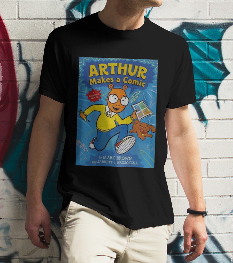 Arthur Makes A Comic A Graphic Novel By Marc Brown And Jarrett J. Krosoczka T-Shirt