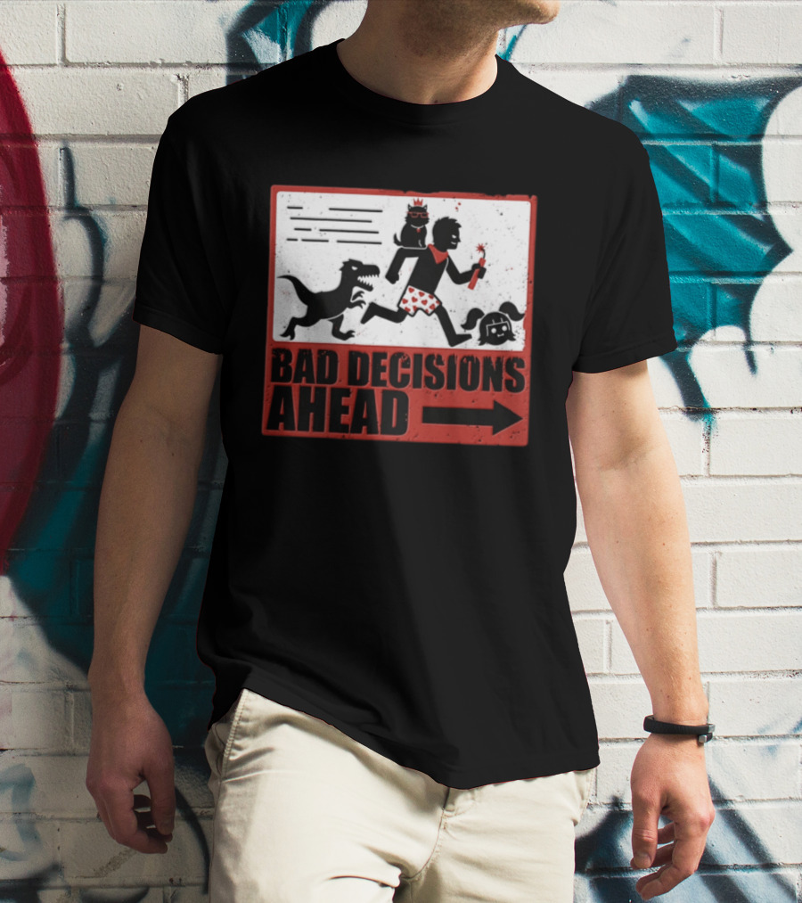 Bad Decisions Ahead Running From Dinosaur Distressed Humor T-Shirt