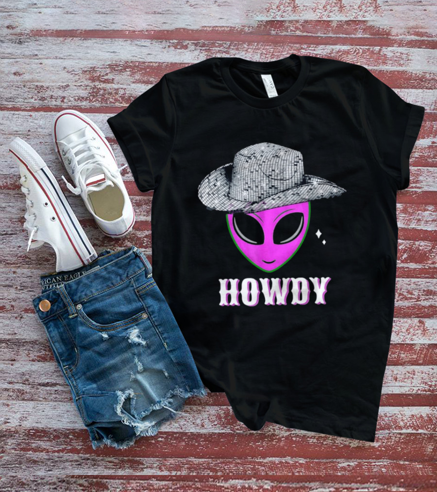 Howdy Alien Disco Cowboy Hat Western T-Shirt
