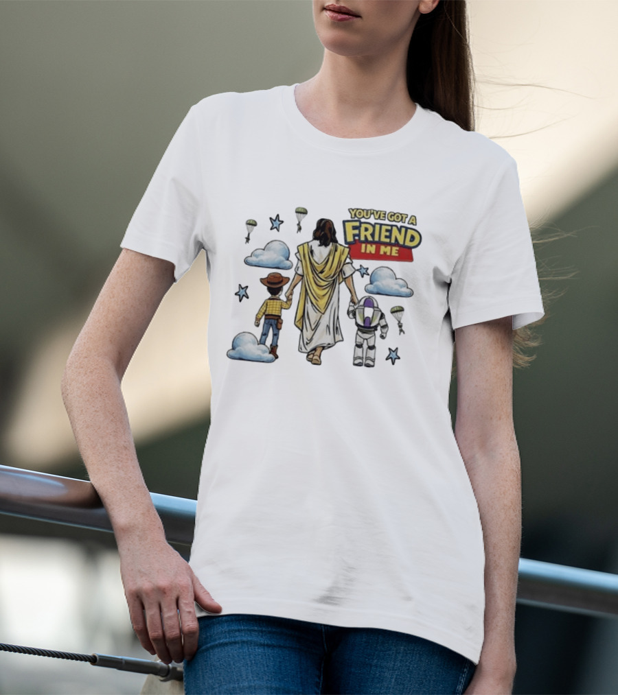 You've Got A Friend In Me Jesus Woody Buzz Lightyear Parachutes Clouds Stars T-Shirt
