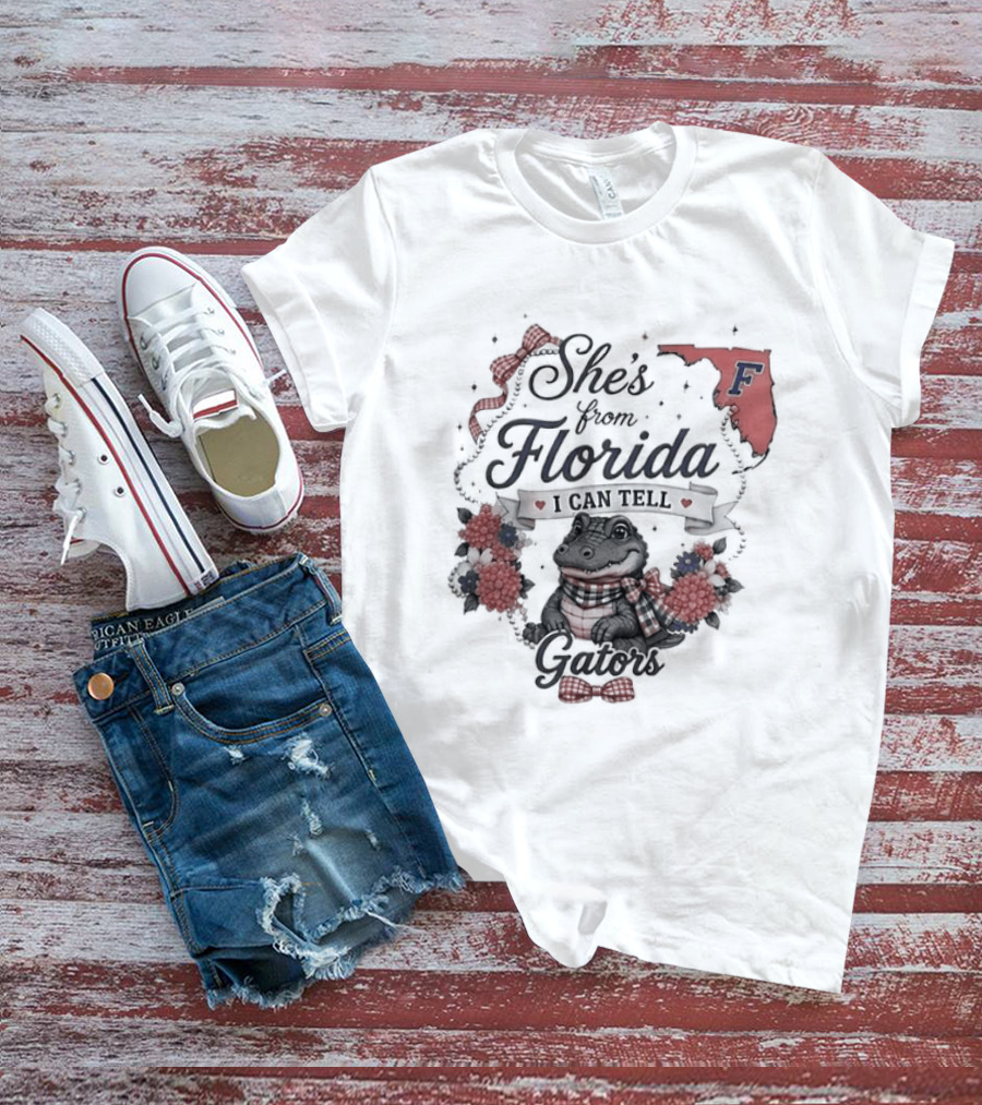 She's From Florida I Can Tell Gators F Gator Nation T-Shirt
