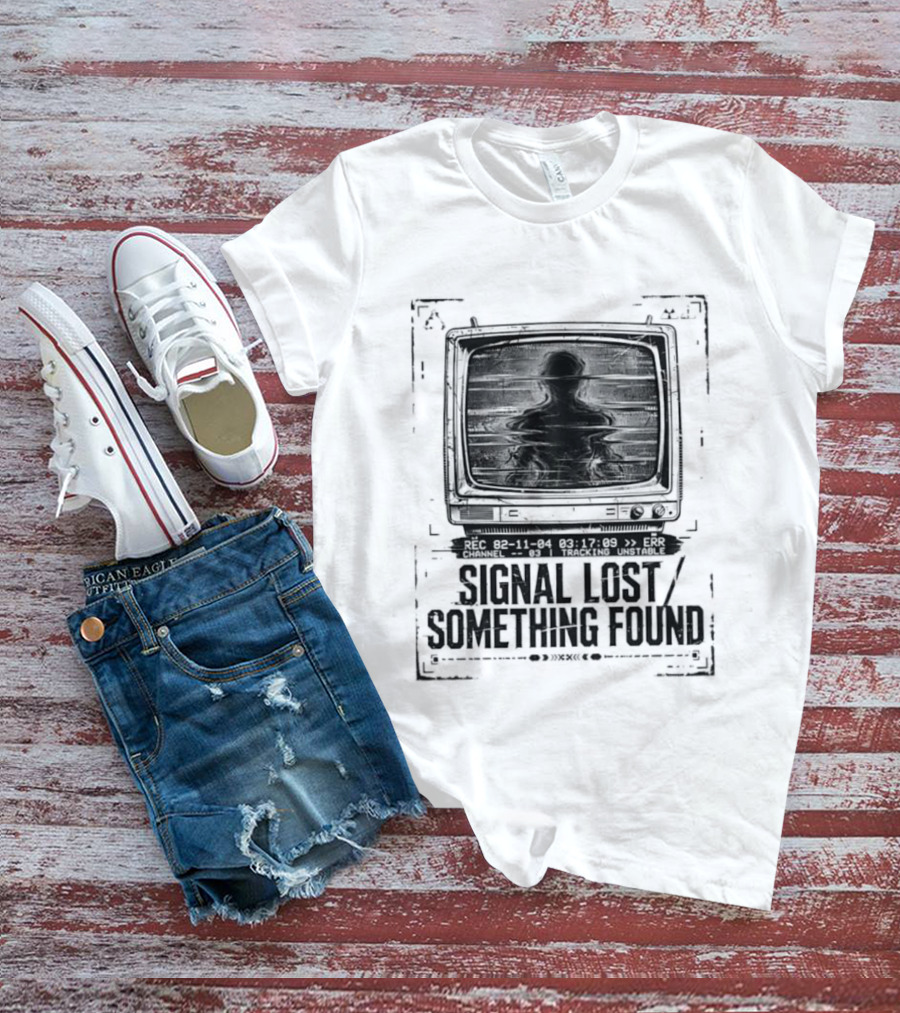 Signal Lost Something Found Vintage Television Glitch Effect T-Shirt