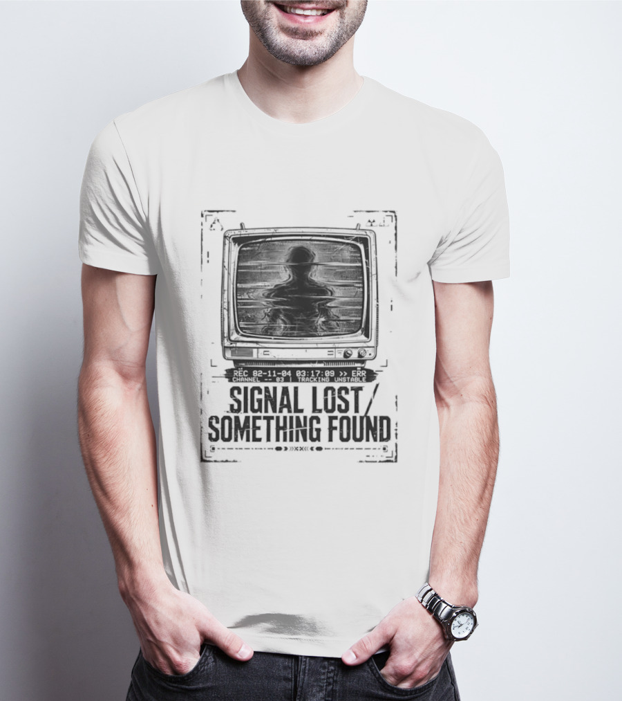 Signal Lost Something Found Vintage Television Glitch Effect T-Shirt