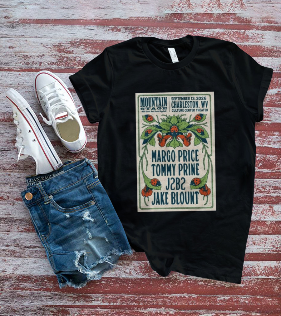 Mountain Stage Margo Price Tommy Prine J2B2 Jake Blount Charleston WV September 13 2026 Culture Center Theater T-Shirt