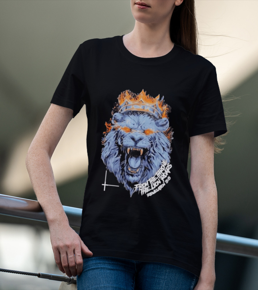 From The Throne The Lion Roars Revelation 5 5 Blue Flame Crown Lionhead T-Shirt