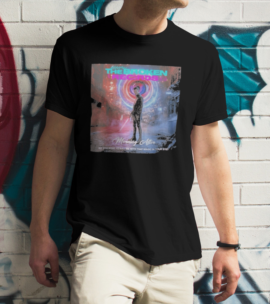 Morning After The Broken Records Magic In Your Eye T-Shirt