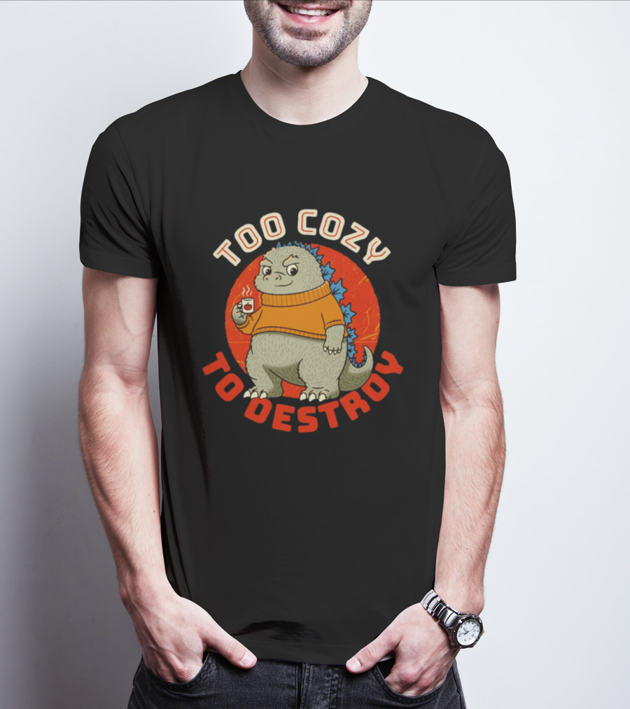 Too Cozy To Destroy Dinosaur In Orange Sweater With Coffee Cup T-Shirt