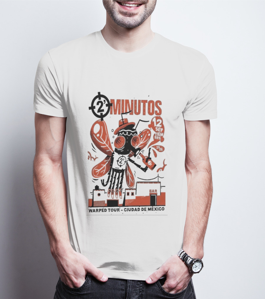 2 Minutos Sept 12 2026 Warped Tour Ciudad De Mexico Punk Rock T-Shirt