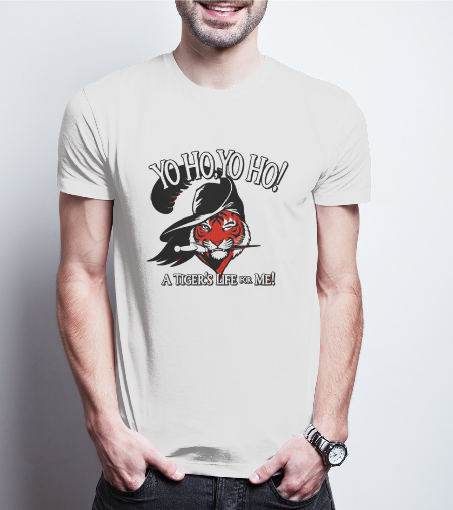 Yo Ho Yo Ho A Tiger's Life For Me Cincinnati Bengals T-Shirt