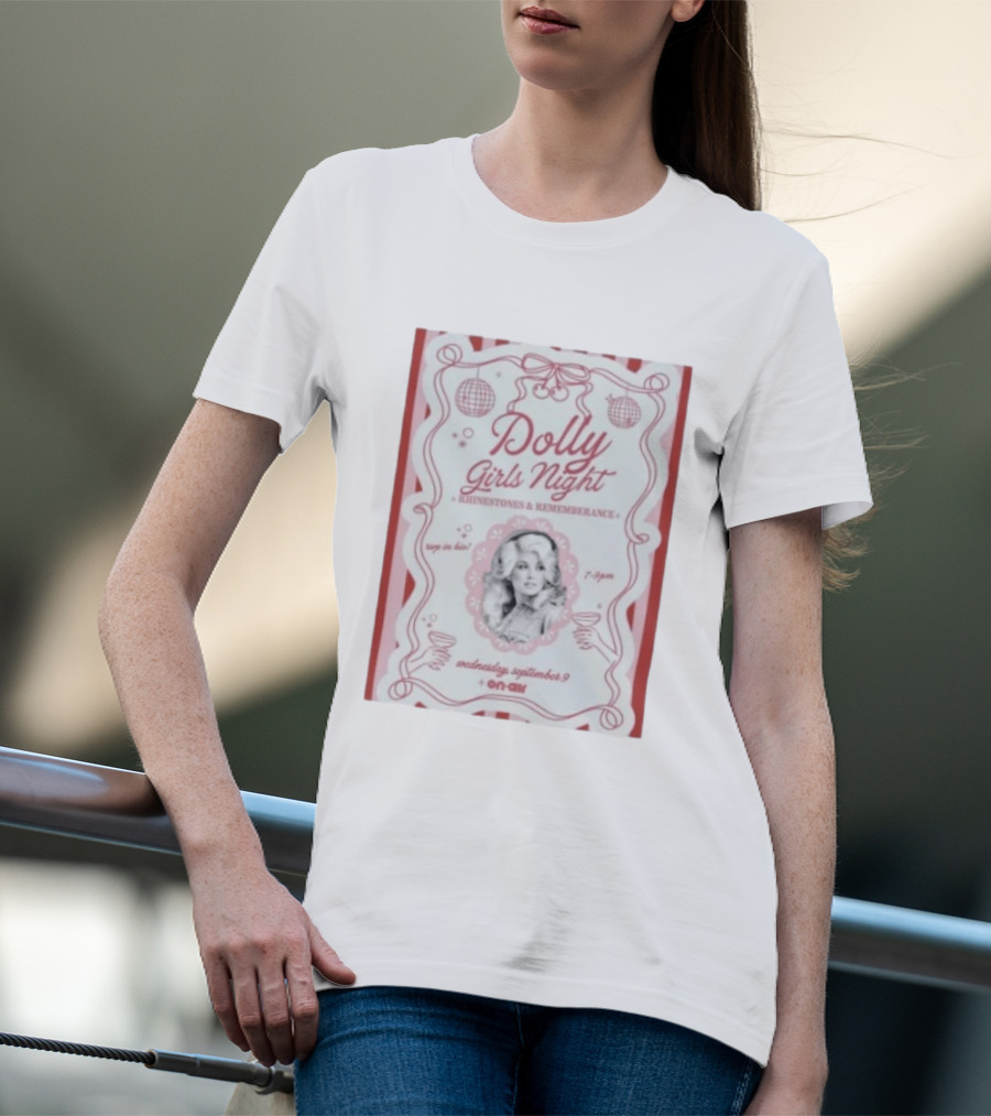 Dolly Girls Night Rhinestones And Remembrance Event 7 9 PM Wednesday September 9 On Air T-Shirt