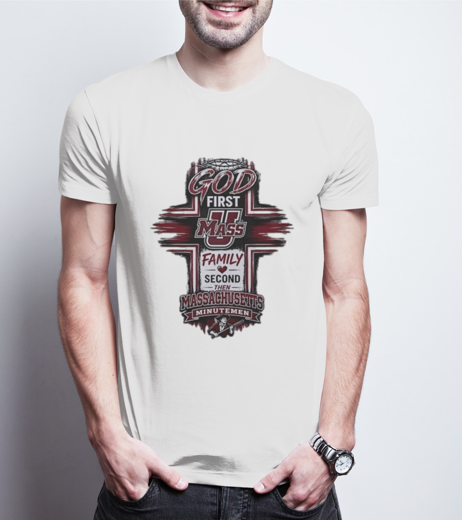God First UMass Logo Family Second Then Massachusetts Minutemen T-Shirt