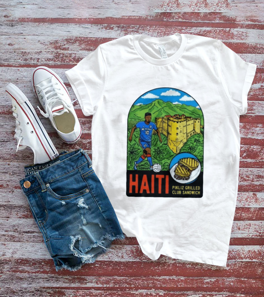 Haiti Soccer Player Pikliz Grilled Club Sandwich Historical Fortress Mountain Scene T-Shirt