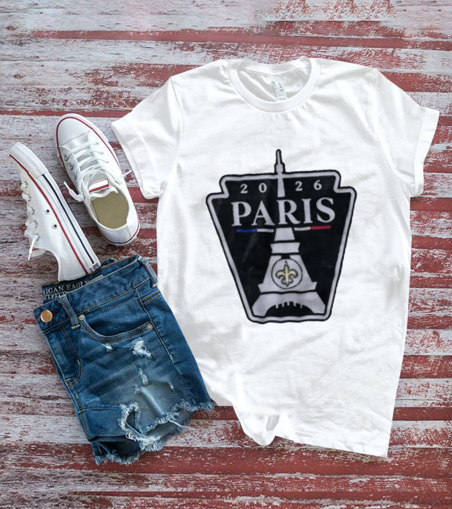 New Orleans Saints 2026 Paris Eiffel Tower Fleur De Lis NFL Event T-Shirt