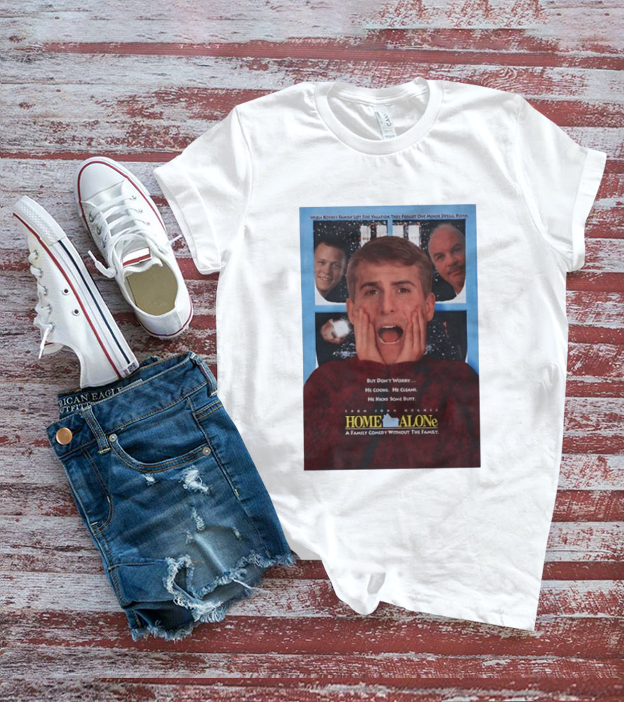 Home Alone But Don't Worry He Cooks He Cleans He Kicks Some Butt John Hughes Movie Kevin McCallister T-Shirt