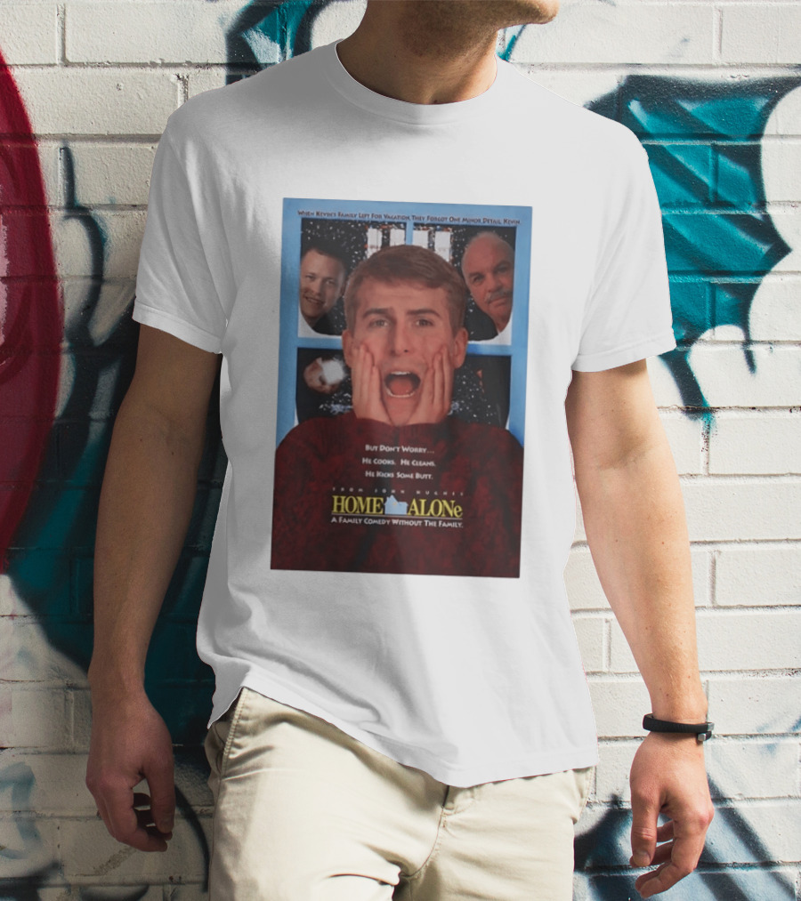 Home Alone But Don't Worry He Cooks He Cleans He Kicks Some Butt John Hughes Movie Kevin McCallister T-Shirt