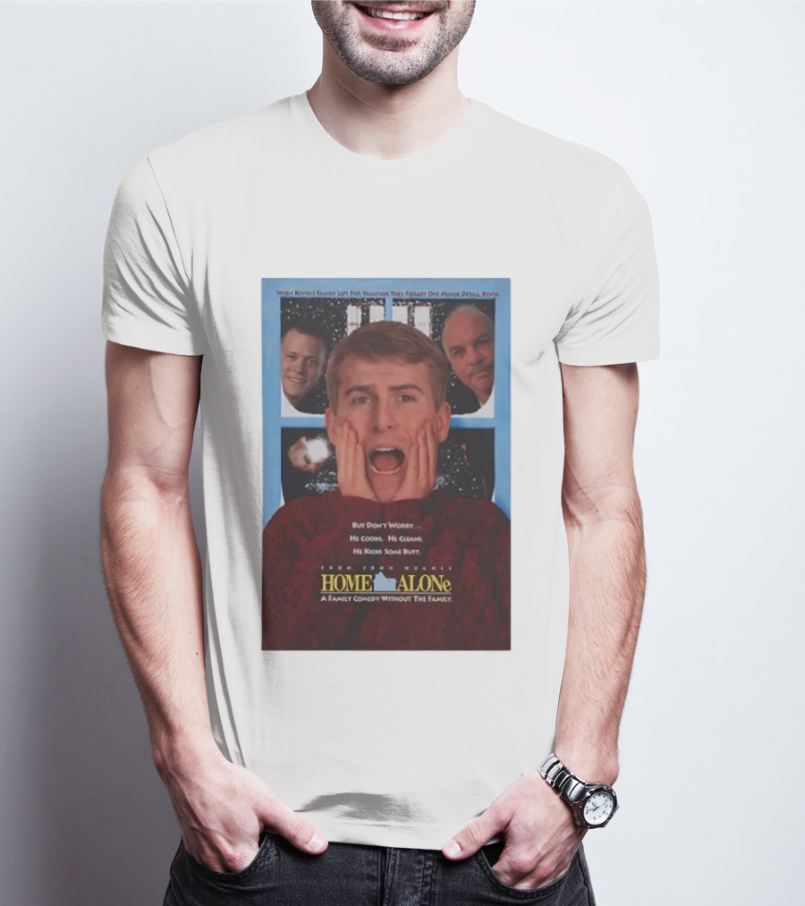 Home Alone But Don't Worry He Cooks He Cleans He Kicks Some Butt John Hughes Movie Kevin McCallister T-Shirt