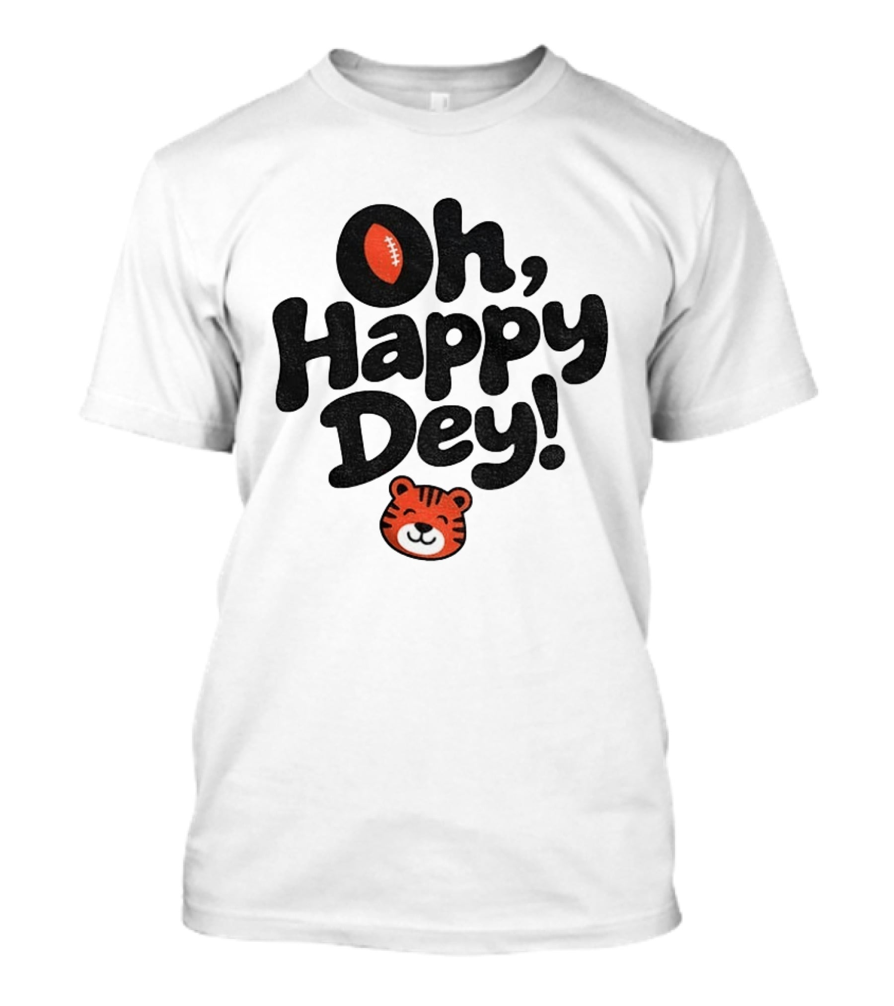 Oh Happy Dey Cincinnati Bengals Football Tiger T-Shirt