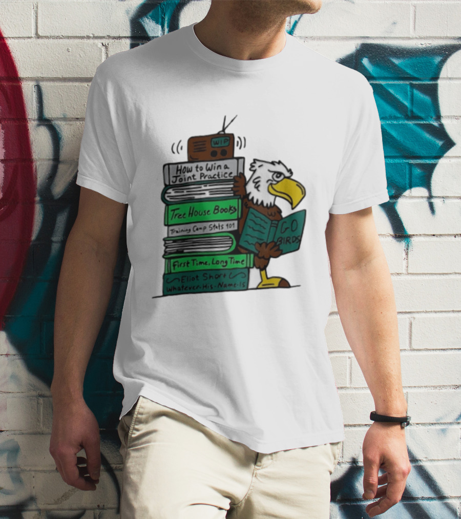 Philadelphia Eagles Go Birds How To Win A Joint Practice Tree House Books Training Camp Stats First Time Long Time Eliot Short T-Shirt