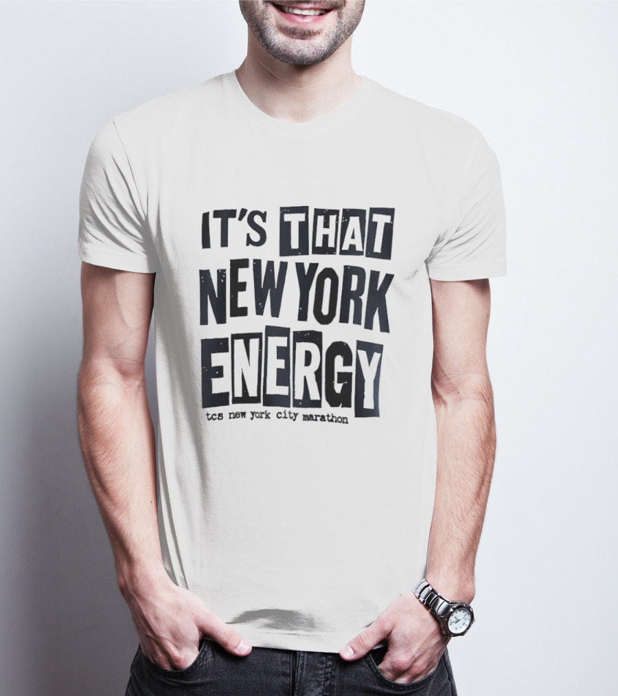 It's That New York Energy TCS New York City Marathon T-Shirt