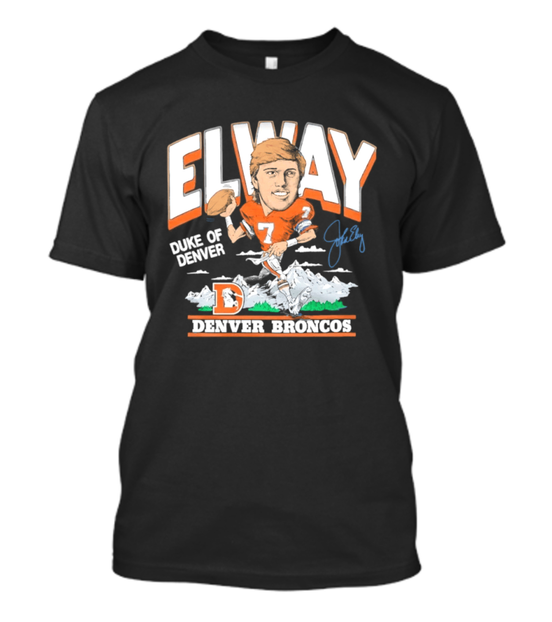 Elway Duke Of Denver Broncos Quarterback Signature Iconic Mountain Denver T-Shirt