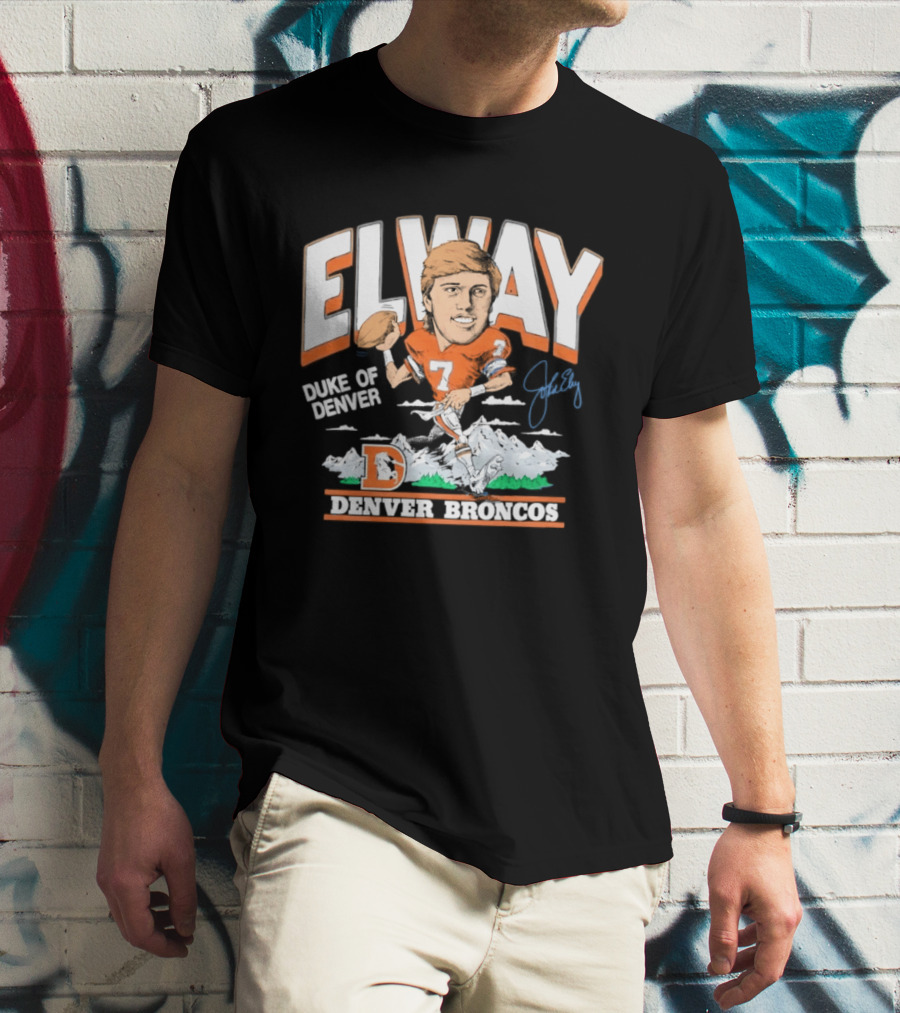 Elway Duke Of Denver Broncos Quarterback Signature Iconic Mountain Denver T-Shirt