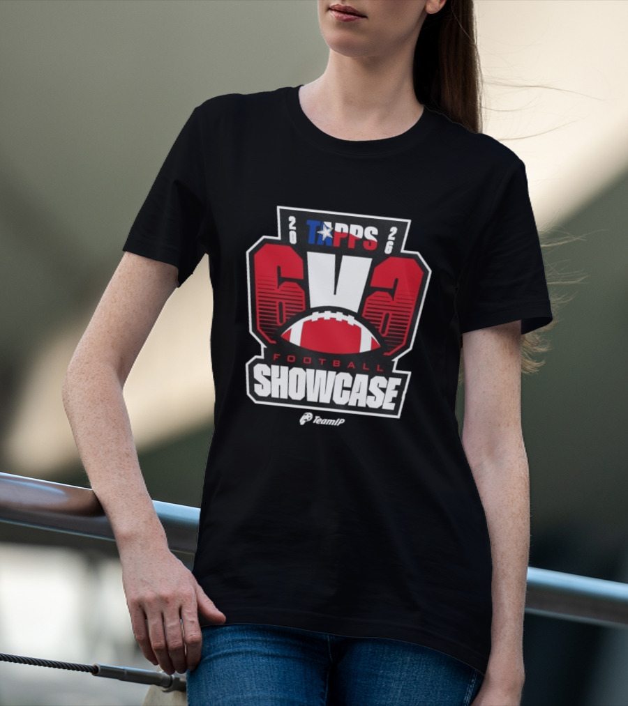 TAPPS 2026 6v6 Football Showcase TeamIP T-Shirt