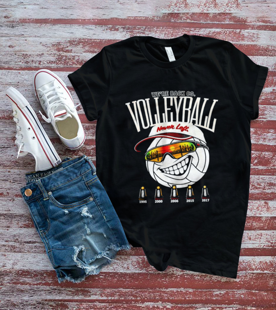 We're Back Volleyball Never Left Orange Sunglasses And Whistle T-Shirt
