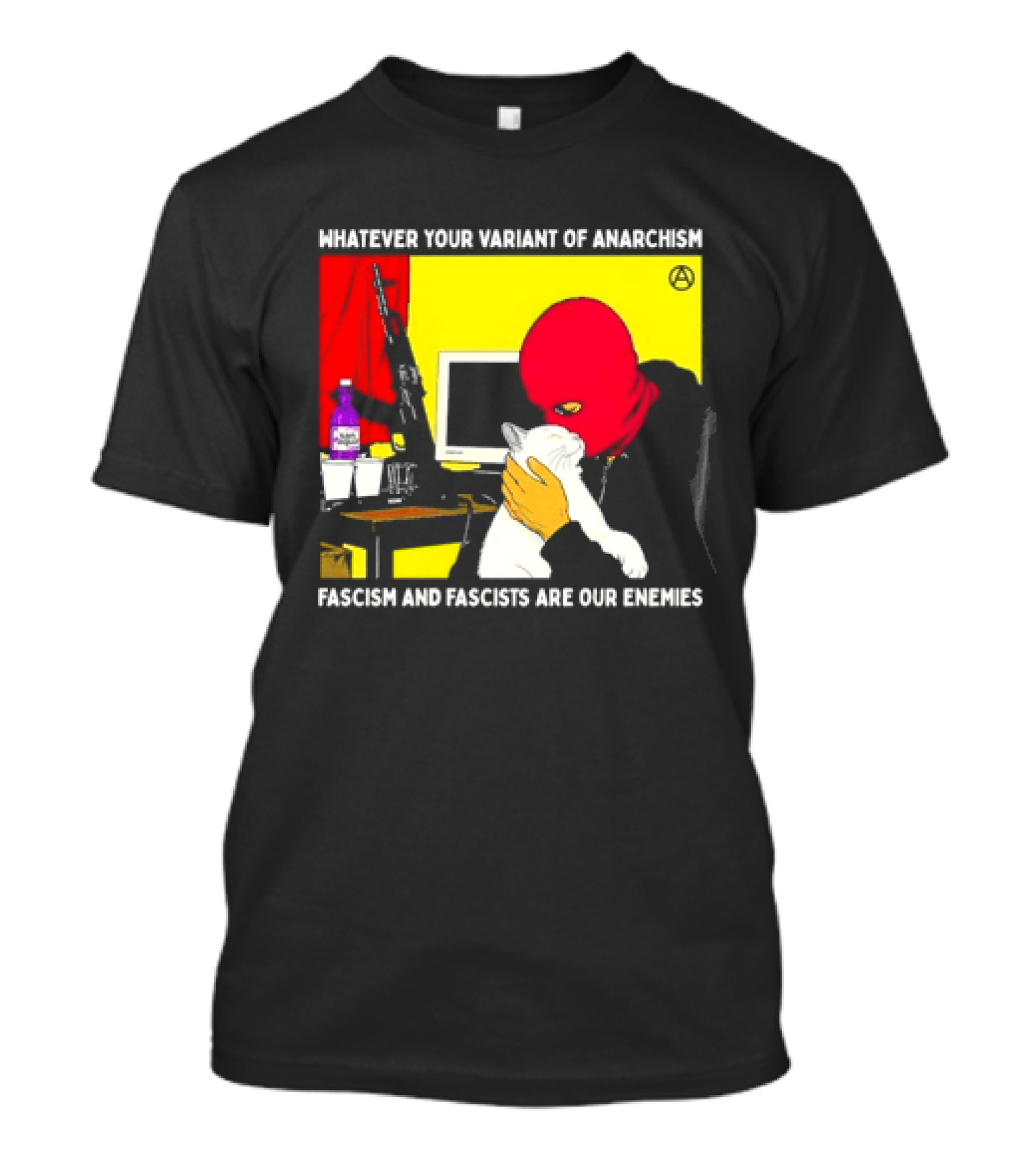 Whatever Your Variant Of Anarchism Fascism And Fascists Are Our Enemies Computer And Red Hooded Figure T-Shirt
