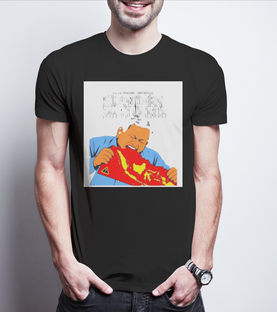 Rakyat Indonesia Menetapkan Rezim Prabowo Gibran Sebagai Bencana Nasional T-Shirt