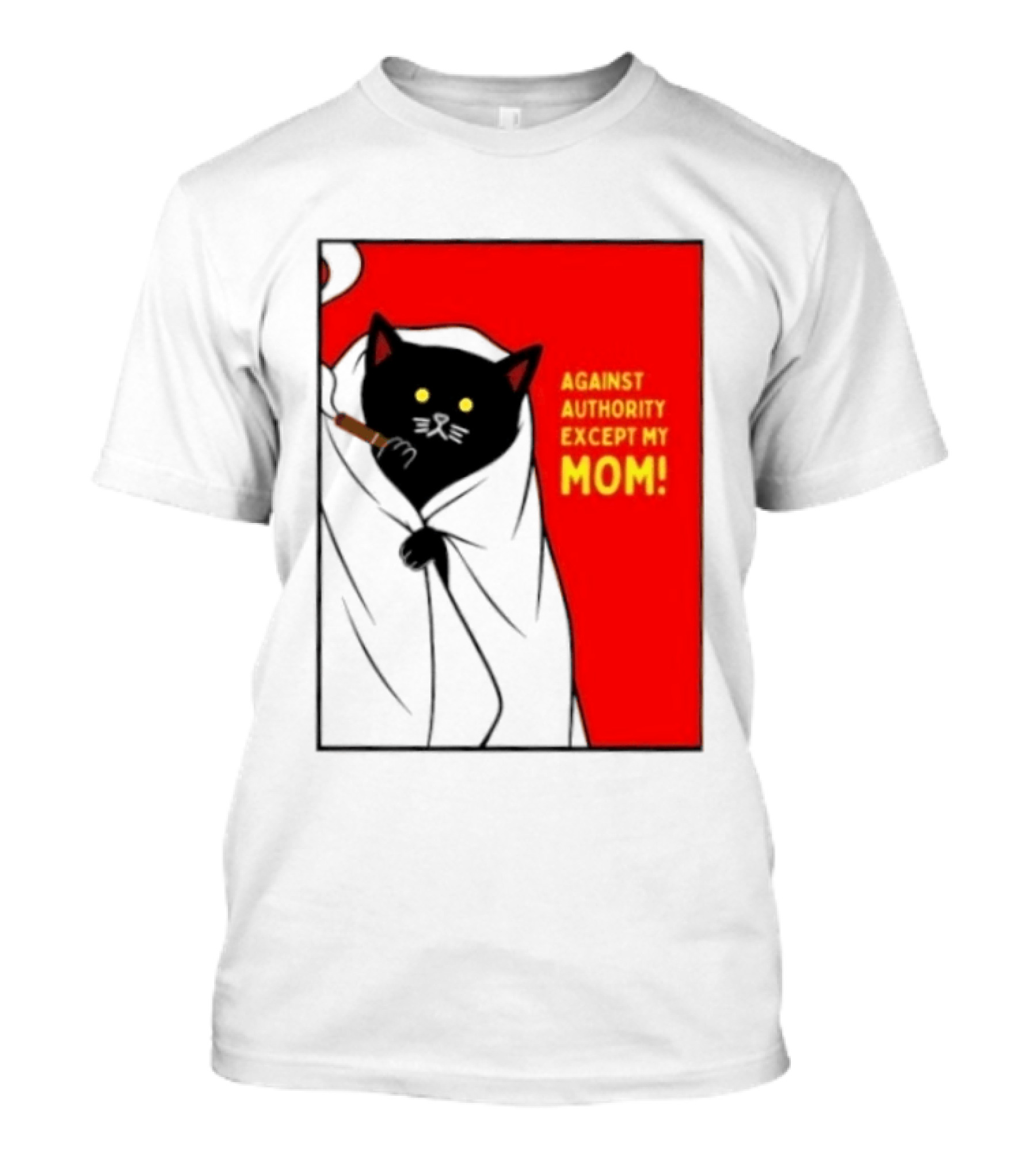 Black Cat Against Authority Except My Mom Smoking Cloaked Yellow Eyes Red T-Shirt
