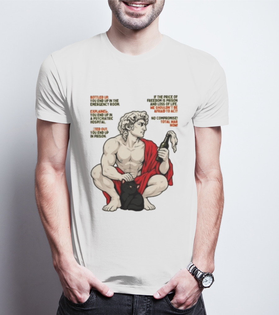 David Statue Bottled Up Freedom Total War No Compromise Now T-Shirt