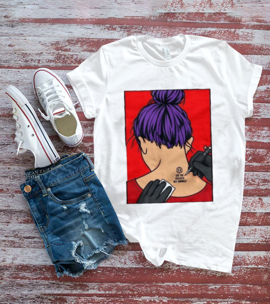 Eat The Fascists Not Animals Tattoo Anarchist Purple Hair Red T-Shirt
