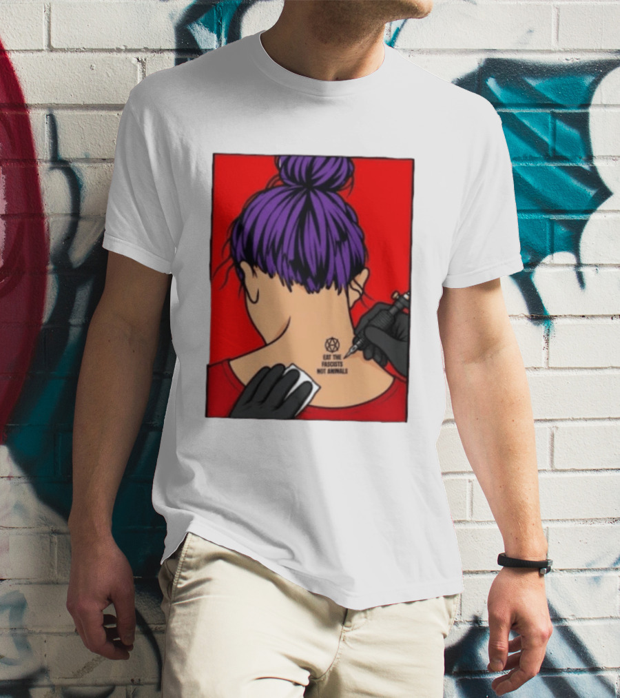 Eat The Fascists Not Animals Tattoo Anarchist Purple Hair Red T-Shirt