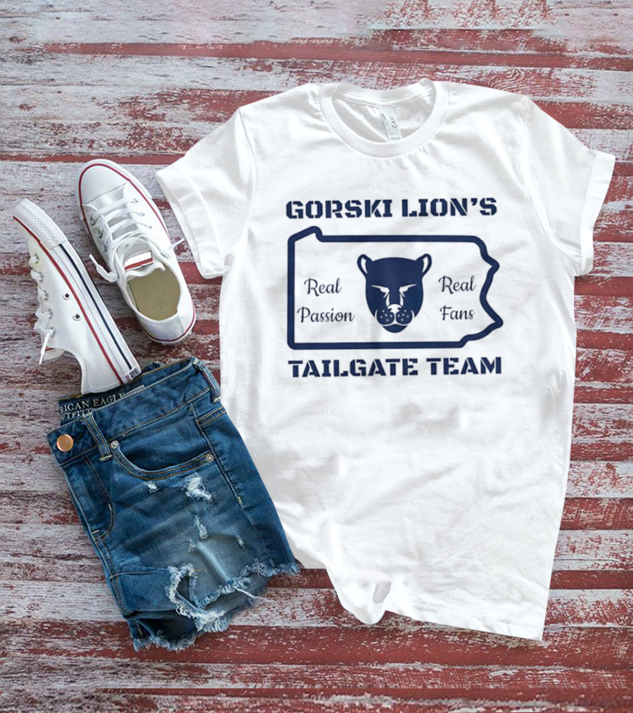 Gorski Lion's Tailgate Team Real Passion Fans T-Shirt