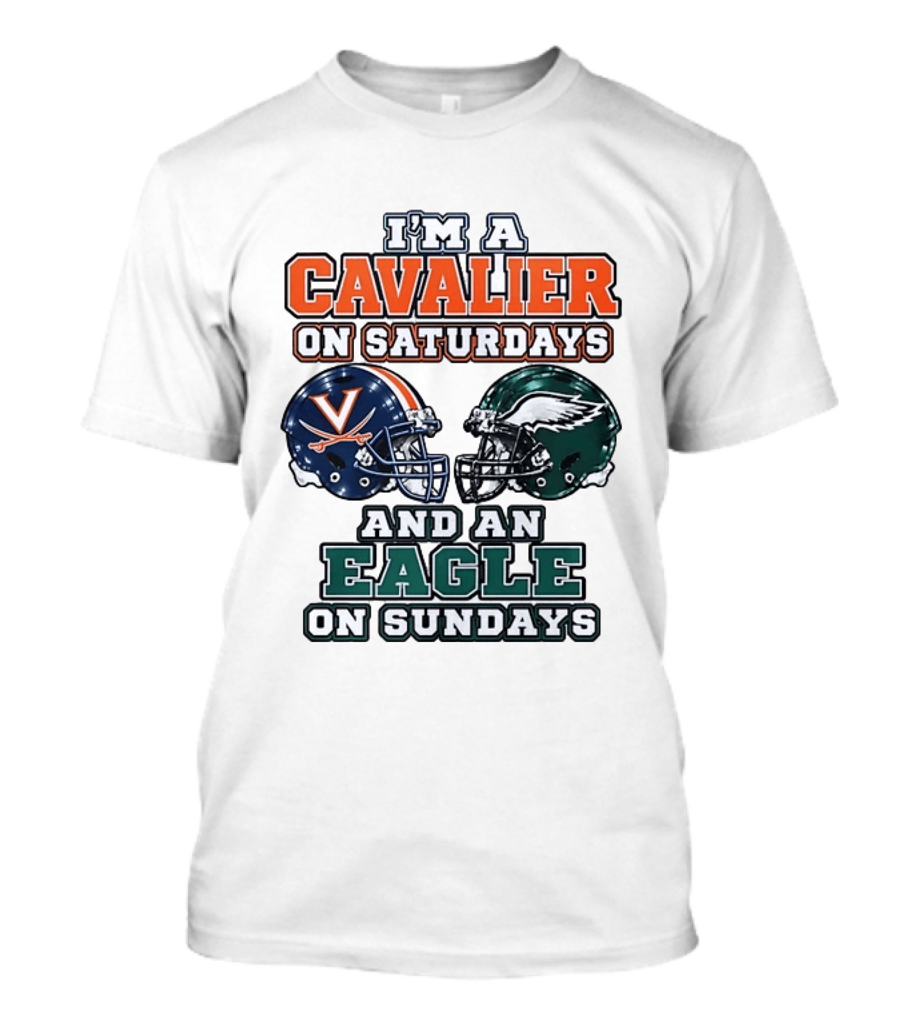 I'm A Cavalier On Saturdays And An Eagle On Sundays Helmet Rivalry T-Shirt