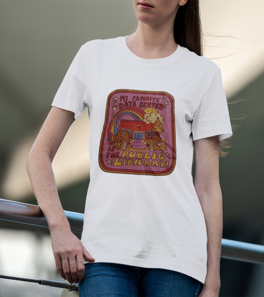 My Favorite Data Center Is The Public Library Rainbow Cartoon Library Scene T-Shirt
