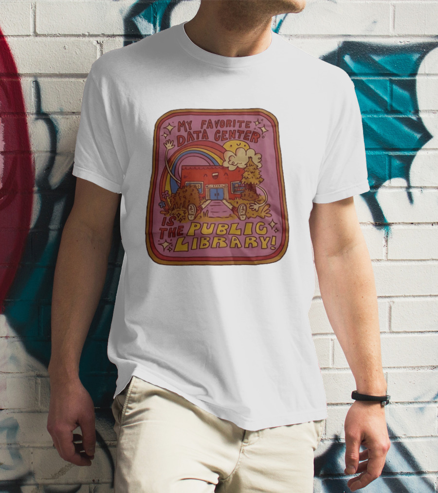 My Favorite Data Center Is The Public Library Rainbow Cartoon Library Scene T-Shirt