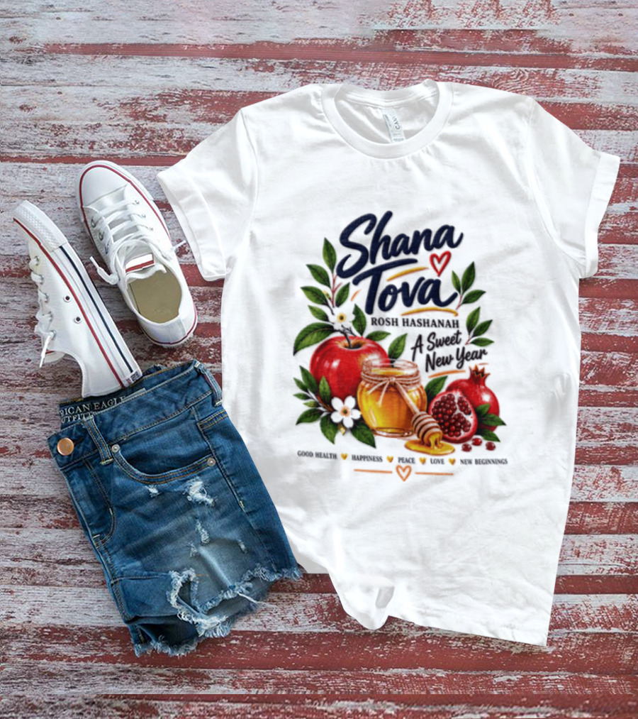 Shana Tova Rosh Hashanah Sweet New Year Good Health Happiness Peace Love T-Shirt