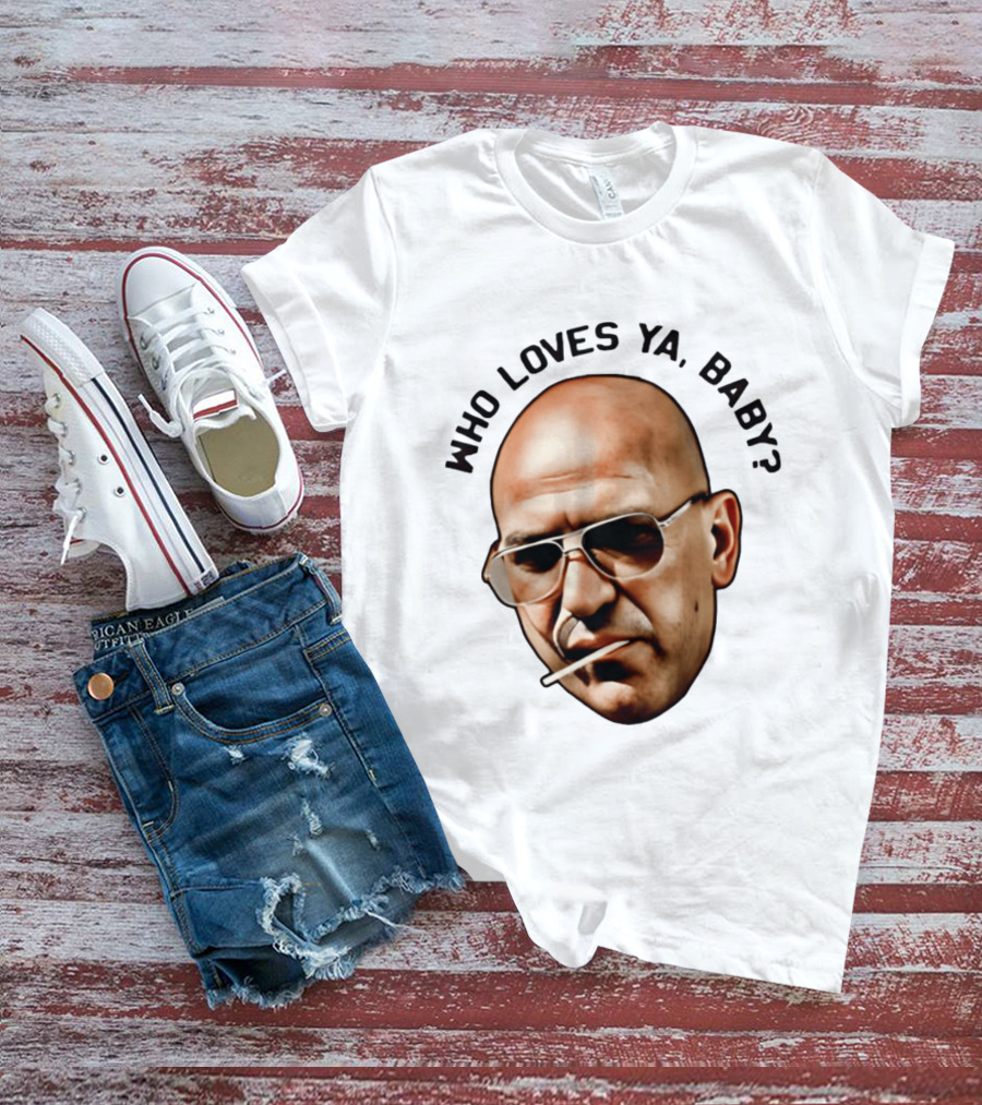 Who Loves Ya Baby Theo Kojak T-Shirt